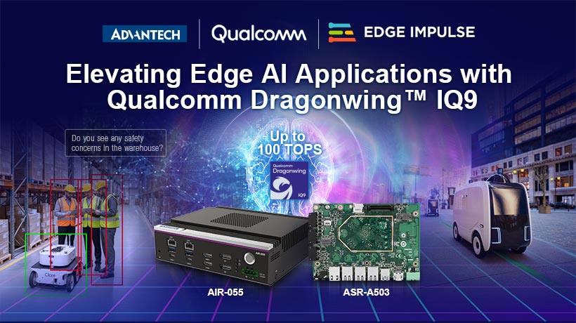 Advantech ra mắt giải pháp Edge AI mới cho robot, tự động hóa và Gen AI được hỗ trợ bởi Qualcomm Dragonwing